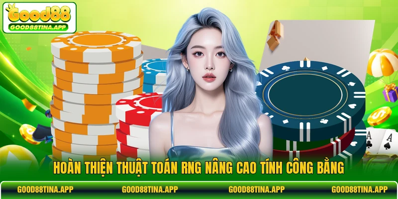 Hoàn thiện thuật toán RNG nâng cao tính công bằng