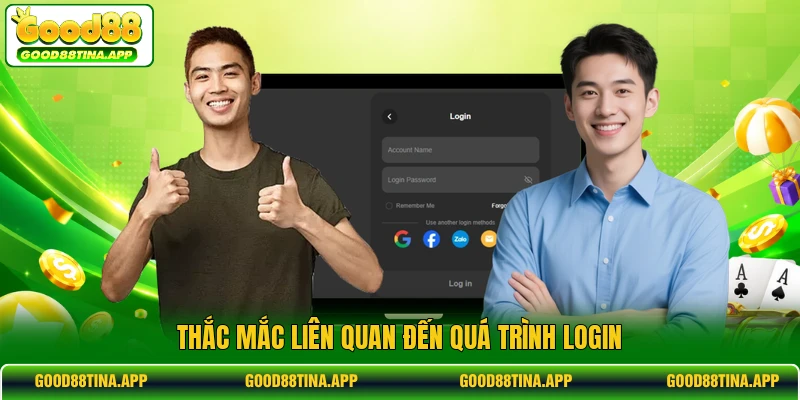 Thắc mắc có liên quan đến quá trình login